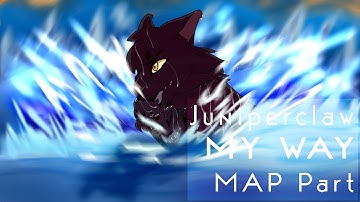 My Way - Juniperclaw PMV MAP Part 14