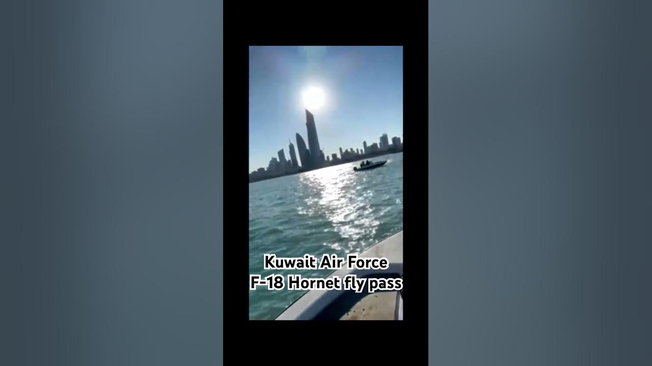kuwait-air-force-f-18-hornet-fly-pass-youtube