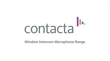 Contacta Window Intercom Microphone Range