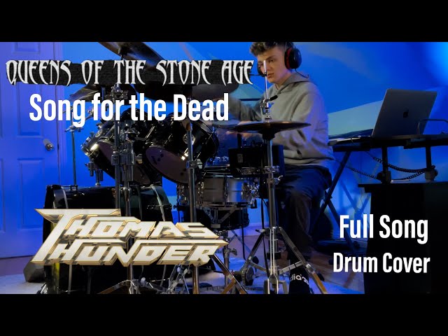 Queens of the Stone Age Song for the Dead Full Song Drum Cover by Thomas Thunder class=