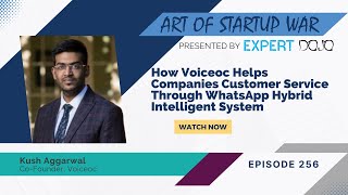 E256 How Voiceoc Helps Companies Customer Service Through WhatsApp Hybrid Intelligent System