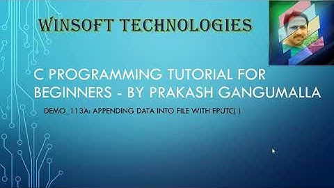 Demo113B-C language tutorial for beginners by Prakash Gangumalla | Appending Data into File with a