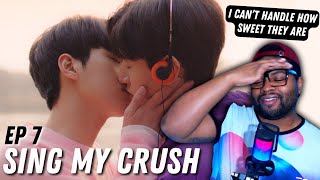 Sing My Crush 따라바람 - Episode 7 | REACTION