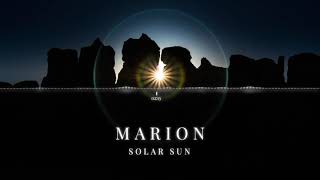 MARION - Solar Sun | ChillStep