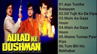 All Hits Songs of Movie Aulad Ke Dushman || फिल्म औलाद के दुश्मन के सभी हिट गाने || #bollywoodsongs