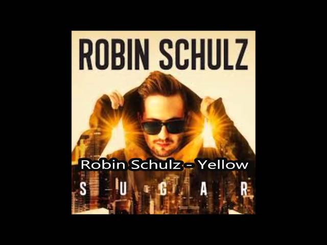 Robin Schulz - Yellow