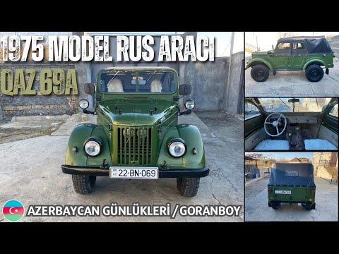 1975 MODEL ARAÇ İNCELEDİK | QAZ 69A | GORANBOY/AZERBAYCAN [RPM]