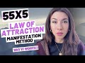 55 x 5 Law of Attraction Method to Manifest Anything | How to do it & why it works!! (Powerful)