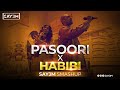 Pasoori X Habibi Smashup SAY3M Ali Sethi X Shae Gill Coke Studio Latest Punjabi Remix 2022