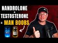 How A Nandolone and Testosterone Steroid Cycle Can Give You GYNO