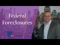 Foreclose in Federal Court to Save $ and Time - Full Length