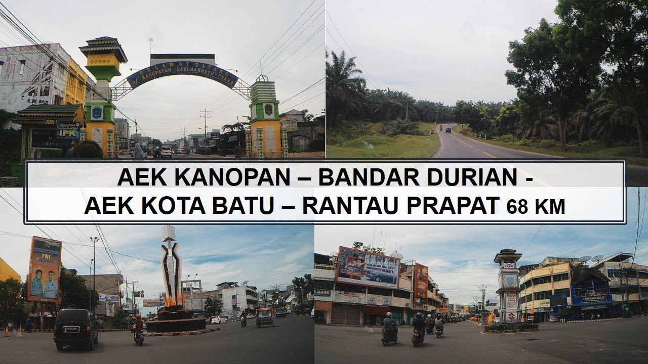 AEK KANOPAN BANDAR DURIAN AEK KOTA BATU RANTAU 