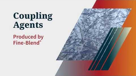 HOLD TIGHT! Coupling Agents for Polymer-Matrix Composites (Fine-Blend Products)