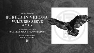 Video voorbeeld van "Buried In Verona - Vultures Above"