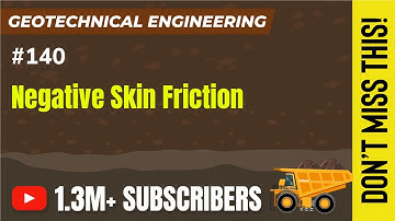 Negative Skin Friction | Geotechnical Engineering - GATE | Deep Foundation