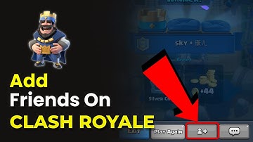 How to Add Friends in Clash Royale (3 Methods) Bytes Media