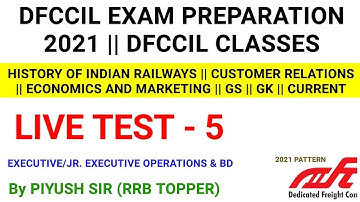 DFCCIL LIVE TEST 5/customer relations/economics and marketing/history of indian railways dfccil 2021
