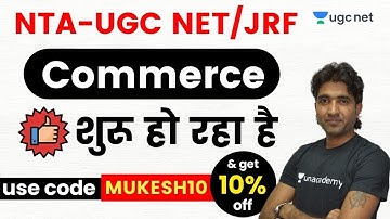 UGC NET 2020 | Complete Commerce | Use Code "MUKESH10" & Get 10% Off