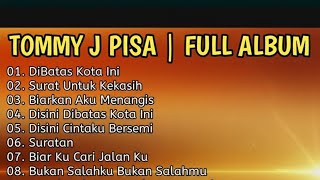 Download Lagu Tomi j pisa full album terpopuler | lagu kenangan sepanjang masa #music #lagukenangan  MP3