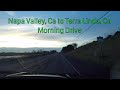 REAL-TIME DRIVE FROM NAPA, CA TO TERRA LINDA, CA (01/2020, 7am) w/music