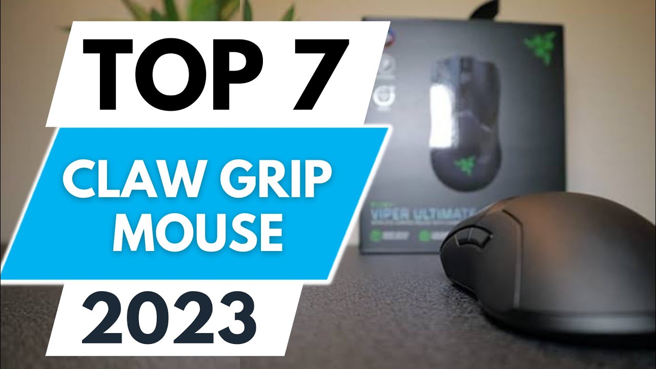 Top 7 Best Claw Grip Mouse 2023 YouTube