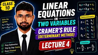 Cramer’s Rule  | Linear Equations in Two Variables by Cramer’s Rule|Determinant Method |Class 10.