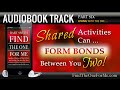 "Shared Activities" Can "Form Bonds" Between You & The One For You!