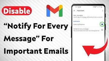 How To Disable “Notify For Every Message” For Important Emails In Gmail (Updated)
