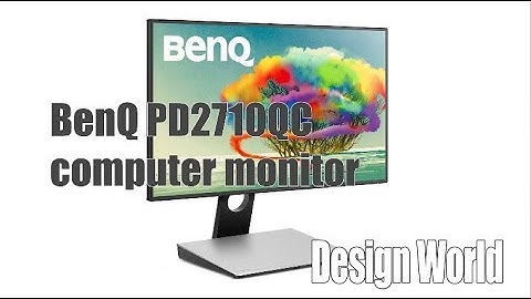 Computer monitor for design engineers: BenQ PD2710QC