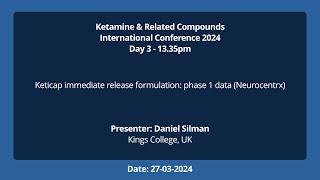 Keticap immediate release formulation: phase 1 data (Neurocentrx)