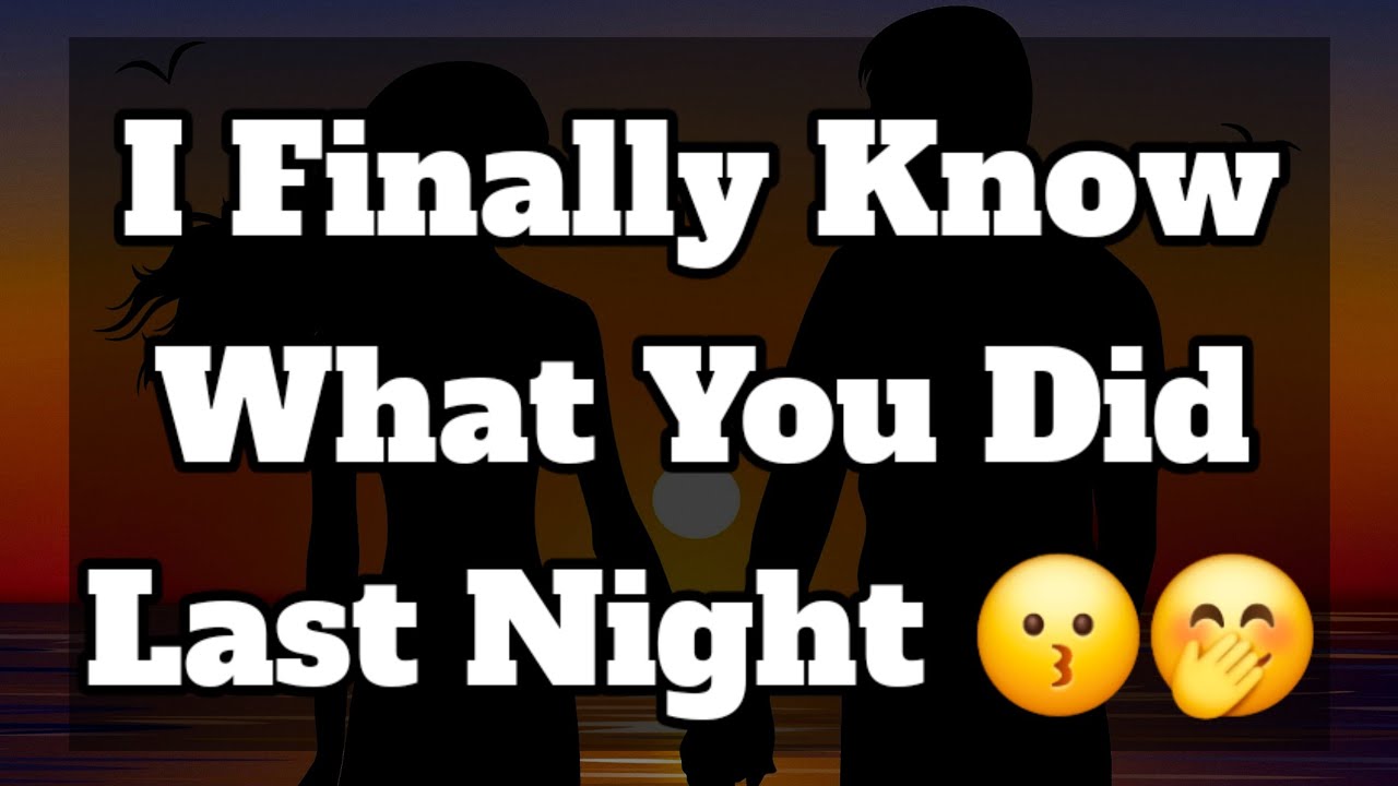 Dm to Df love 💙❤️|| I Finally Know What You Did Last Night 😗🤭😌😔😒😪 #loveletter