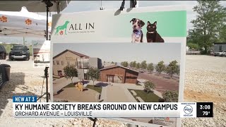Kentucky Humane Society breaks ground on new Animal and Community Campus