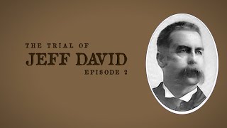 The Trial of Jeff David Episode 2
