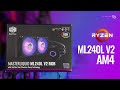 HOW TO Cooler Master ML240L V2 RGB AM4 Install Guide