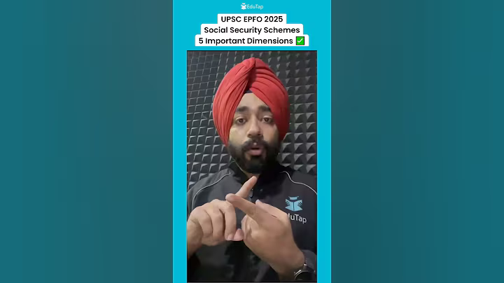 UPSC EPFO Social Security Schemes Important Topics | USPC EPFO APFC & EO AO Exam Syllabus | EduTap