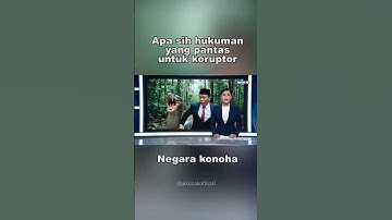 Hukuman untuk koruptor #ai #aishorts #aivideo #shorts #shortvideo