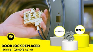 How to Replace the Door Lock on a Hoover Tumble Dryer