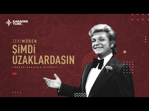 KARAOKE I Şimdi Uzaklardasın I LA I Zeki Müren