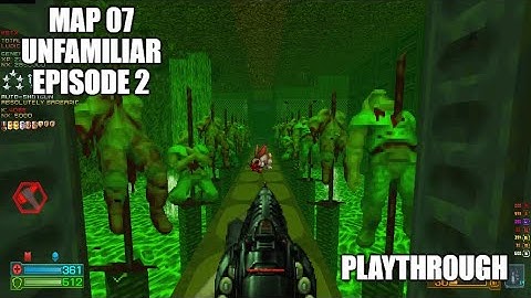 PROJECT-BRUTALITY 3.0: Unfamiliar EP2 Playthrough MAP 07