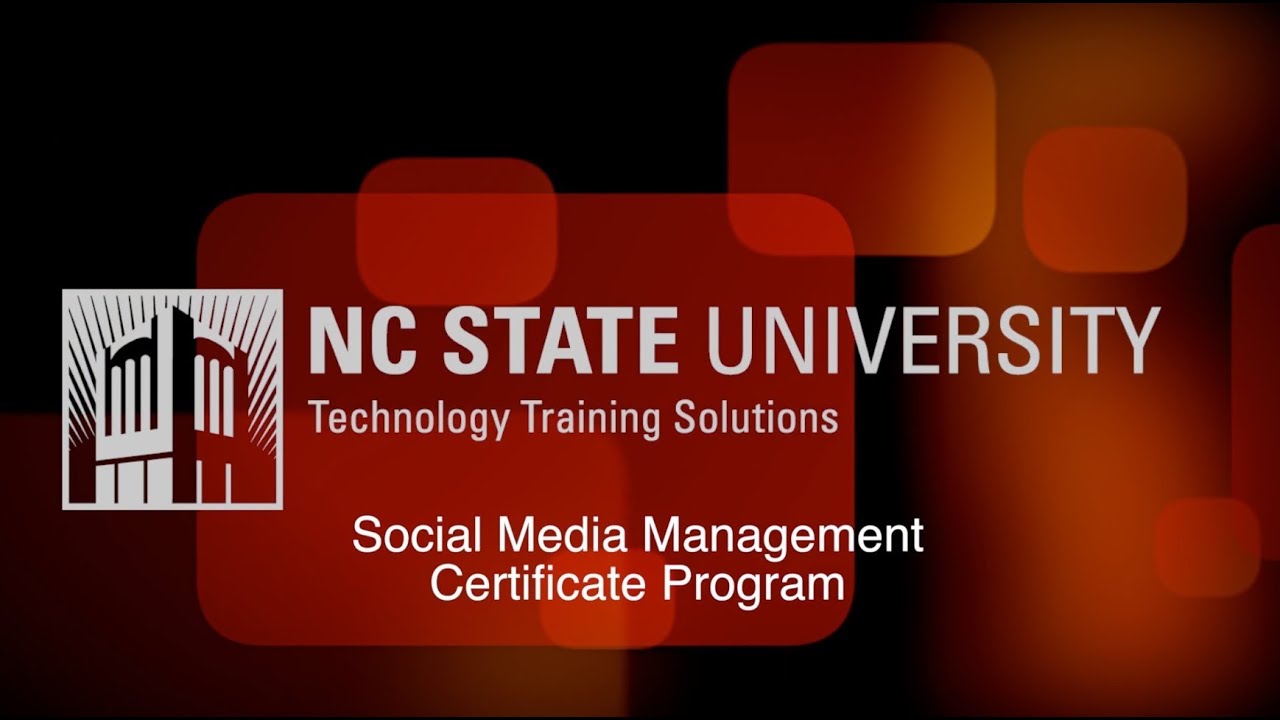Social Media Certificate Management Training a NC State nc state acceptance rate