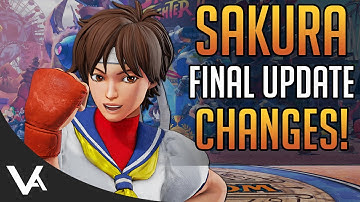 SFV - SAKURA CHANGES EXPLAINED! Final Patch Notes (Definitive Update)