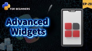 Advanced Widgets in Tkinter 🧊 | python for beginners