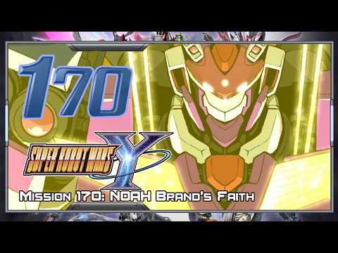 Super Robot Wars Y [English] - Walkthrough - Scenario 170 [NOAH Brand's Faith]