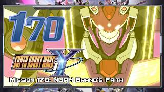 Super Robot Wars Y [English] - Walkthrough - Scenario 170 [NOAH Brands Faith]