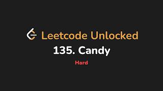 135. Candy | Leetcode Unlocked - Python