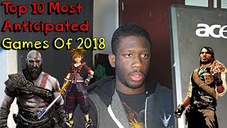 My Top 10 Most Anticipated Games For 2018