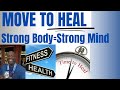 Move. Heal. Lead. The Power of Physical Health for Men's Mental Wellness