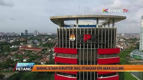 22 September, KPK Lelang Barang Sitaan Milik Koruptor