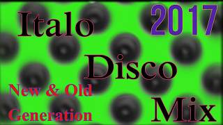 Italo Disco Mix (New & Old Generation) 2017