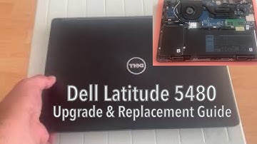 DELL LATITUDE 5480 - Upgrade Ram|HDD/SSD| Battery Or Cmos RTC replacement